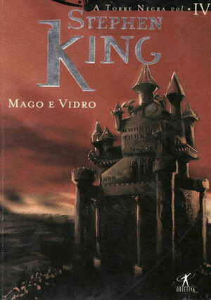 Mago e Vidro by Stephen King