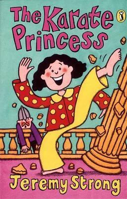 The Karate Princess by Jeremy Strong