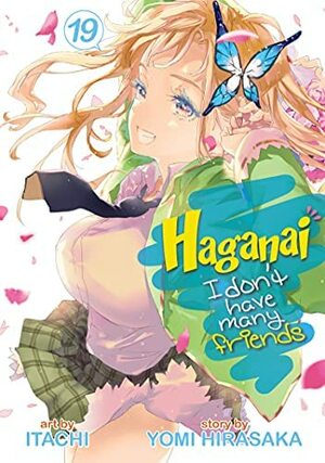 Haganai: I Don't Have Many Friends Vol. 19 by Itachi, Yomi Hirasaka