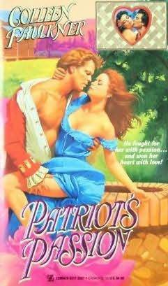 Patriot's Passion by Colleen Faulkner