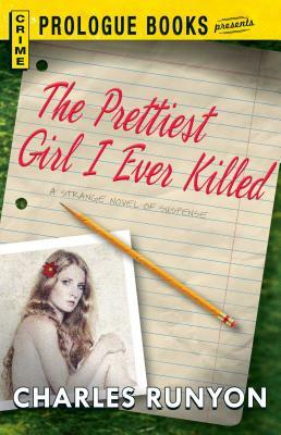 The Prettiest Girl I Ever Killed by Charles Runyon
