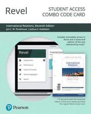 Revel for International Relations -- Combo Access Card by Jon Pevehouse, Joshua Goldstein
