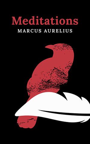 Meditations: A New Translation by Marcus Aurelius