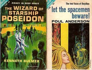 Let the Spacemen Beware! / The Wizard of Starship Poseidon (Ace Double, F-209) by Kenneth Bulmer, Poul Anderson