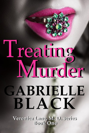 Treating Murder by Gabrielle Black