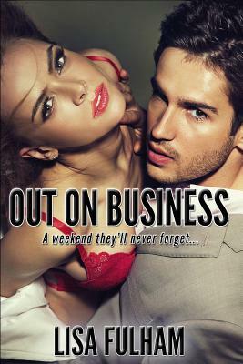 Out on Business by Lisa Fulham