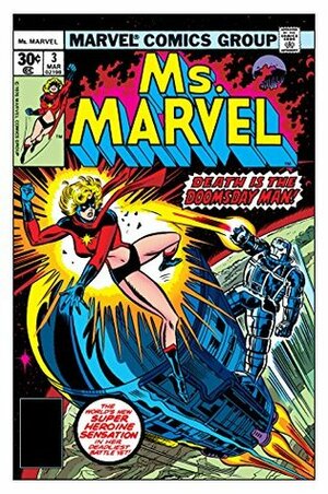 Ms. Marvel (1977-1979) #3 by Al Milgrom, John Buscema, Chris Claremont