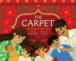 The Carpet: An Afghan Family Story by Dezh Azaad