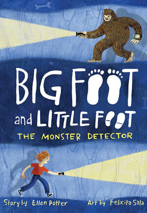 The Monster Detector by Felicita Sala, Ellen Potter