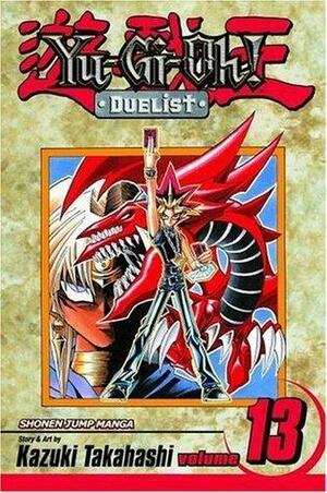 Yu-Gi-Oh!: Duelist, Vol. 13: v. 13 by Kazuki Takahashi