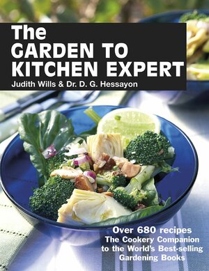 Garden to Kitchen Expert by Judith Wills, D.G. Hessayon