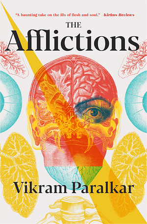 The Afflictions by Vikram Paralkar