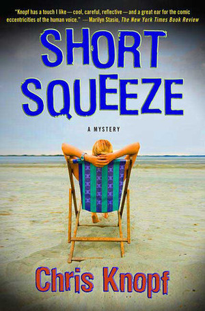 Short Squeeze by Chris Knopf