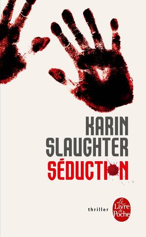 Seduction by Karin Slaughter