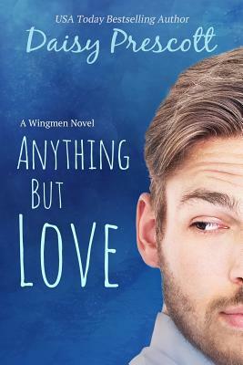 Anything But Love by Daisy Prescott