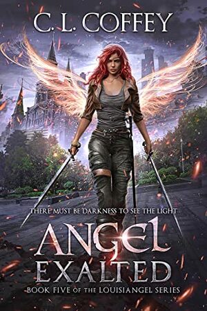 Angel Exalted by C.L. Coffey