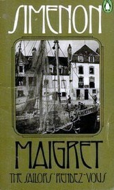 The Sailors' Rendezvous by Georges Simenon, Margaret Ludwig
