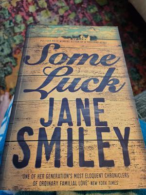 Some Luck by Jane Smiley