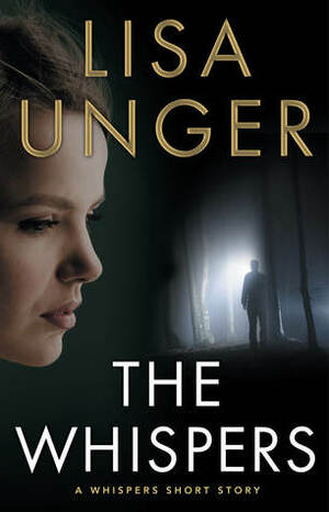 The Whispers by Lisa Unger