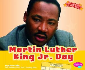 Martin Luther King Jr. Day by Clara Cella