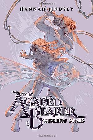 The Agapéd Bearer: Wishing Stars by Hannah Taylor Lindsey