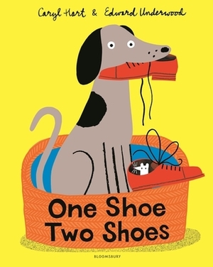 One Shoe Two Shoes by Edward Underwood, Caryl Hart