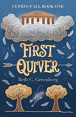 First Quiver by Beth C. Greenberg