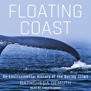 Floating Coast by Bathsheba Demuth