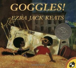 Goggles! by Ezra Jack Keats