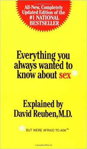 Everything You Always Wanted To Know About Sex* by David Reuben