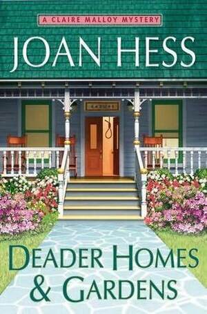 Deader Homes and Gardens by Joan Hess