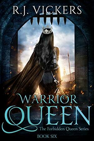 Warrior Queen by R.J. Vickers