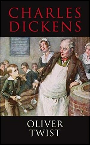 Oliver Twist by Charles Dickens