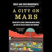 A City on Mars by Kelly Weinersmith, Zach Weinersmith