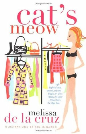 Cat's Meow by Melissa de la Cruz