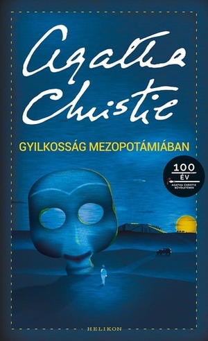 Gyilkosság Mezopotámiában by Agatha Christie