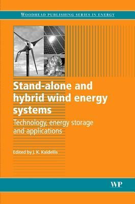 Stand-Alone and Hybrid Wind Energy Systems: Technology, Energy Storage and Applications by 