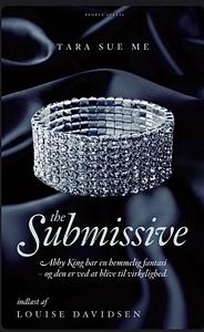 The Submissive by Tara Sue Me