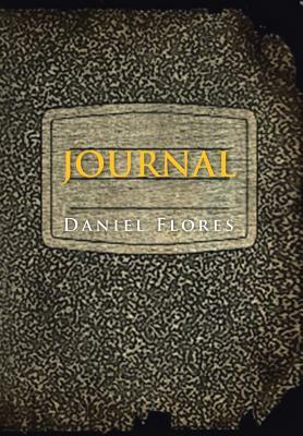 Journal by Daniel Flores