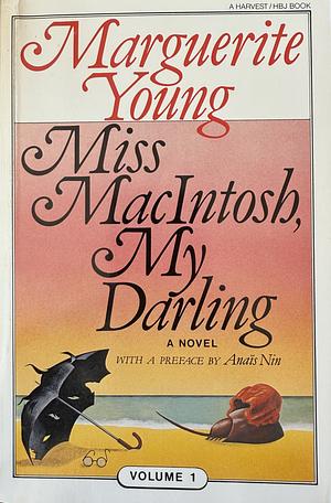 Miss MacIntosh, My Darling by Marguerite Young