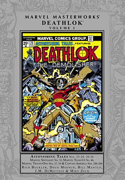 Marvel Masterworks: Deathlok, Vol. 1 by John Byrne, Sal Buscema, Ralph Macchio, Bill Mantlo, Doug Moench, Rich Buckler, Mark Gruenwald, David Anthony Kraft, Marv Wolfman, Mike Zeck, J.M. DeMatteis