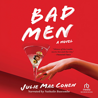 Bad Men  by Julie Mae Cohen