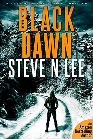 Black Dawn by Steve N. Lee