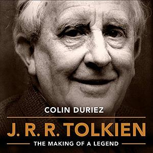 J.R.R. Tolkien: the Making of a Legend by Colin Duriez