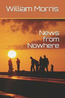 News from Nowhere by William Morris