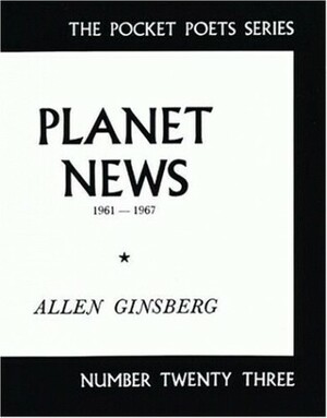 Planet News by Allen Ginsberg