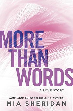 More Than Words: A Love Story by Mia Sheridan