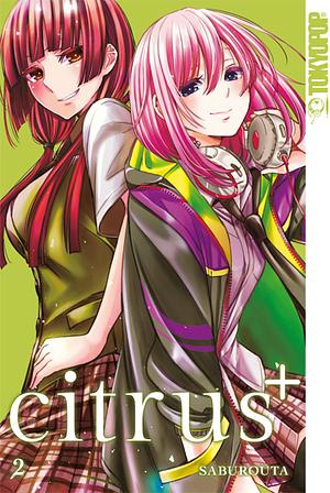 Citrus +, Band 2 by Saburouta