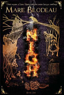 Nigh - Book 1 by Marie Bilodeau