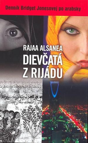 Dievčatá z Rijádu by Rajaa Alsanea